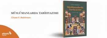 Üniversitemiz Hocalarından Dr. Öğr. Üyesi Kadir Purde'nin "Müslümanlarda Tarih Yazımı" Adlı Çevirisi Yayımlandı