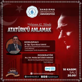 Tarih Araştırmaları Topluluğumuz Tarafından "10 Kasım Atatürk'ü Anma Günü" Programı Gerçekleştirildi
