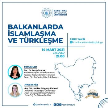 A Conference about Islamization and Turkification of Balkans has been organized by History Research Society